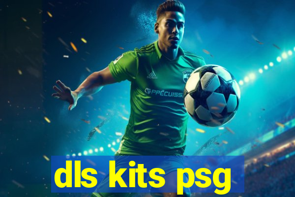 dls kits psg