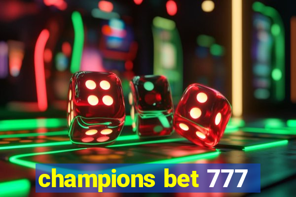 champions bet 777