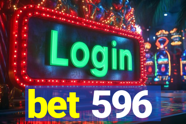 bet 596