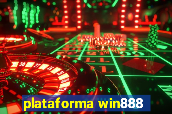 plataforma win888