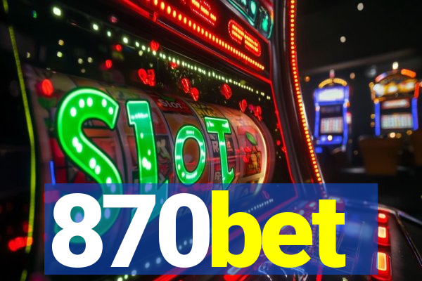 870bet