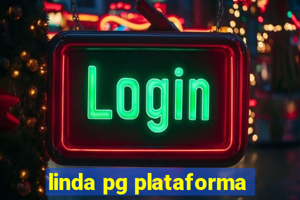 linda pg plataforma