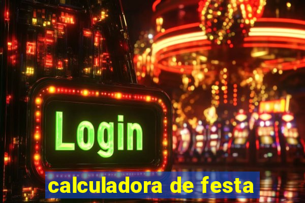 calculadora de festa