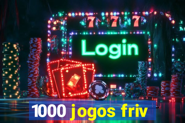 1000 jogos friv