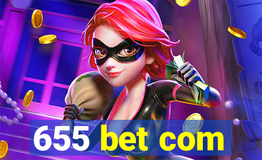 655 bet com