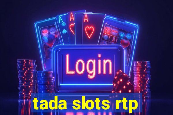 tada slots rtp