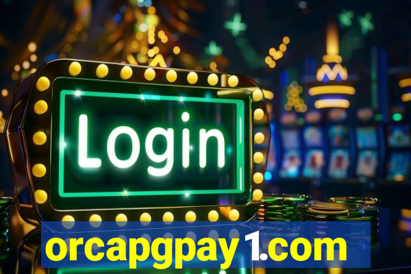 orcapgpay1.com