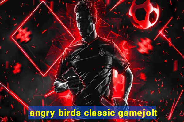 angry birds classic gamejolt