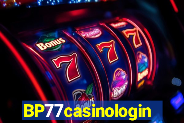 BP77casinologin