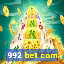 992 bet com