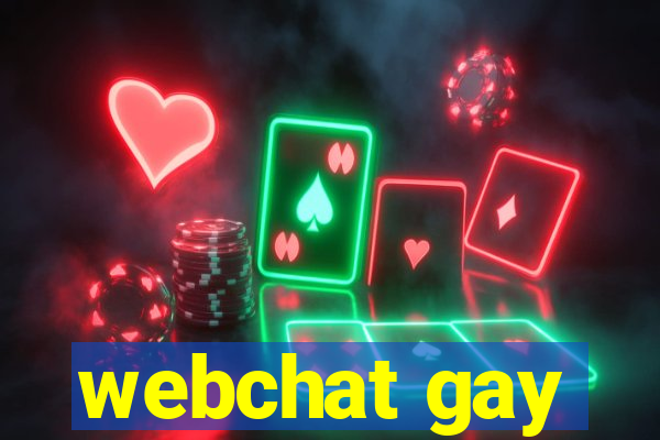 webchat gay