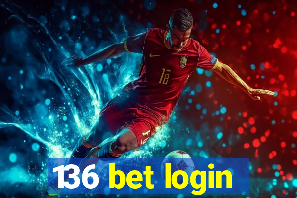 136 bet login