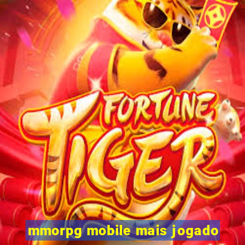 mmorpg mobile mais jogado