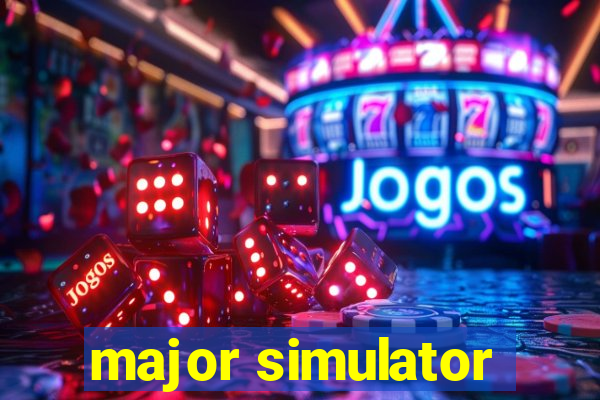 major simulator