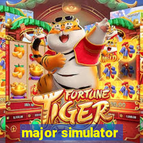 major simulator