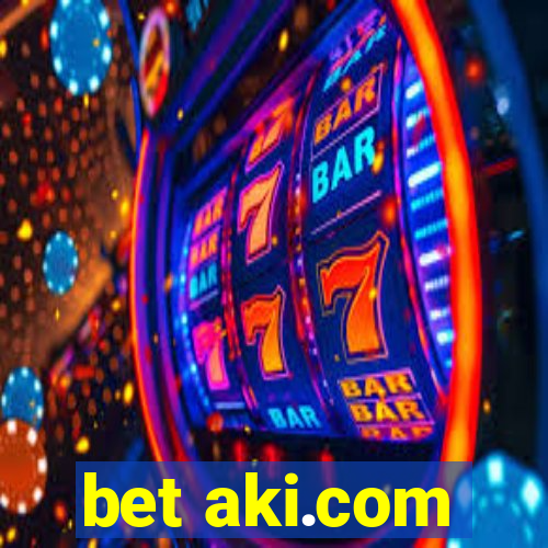 bet aki.com