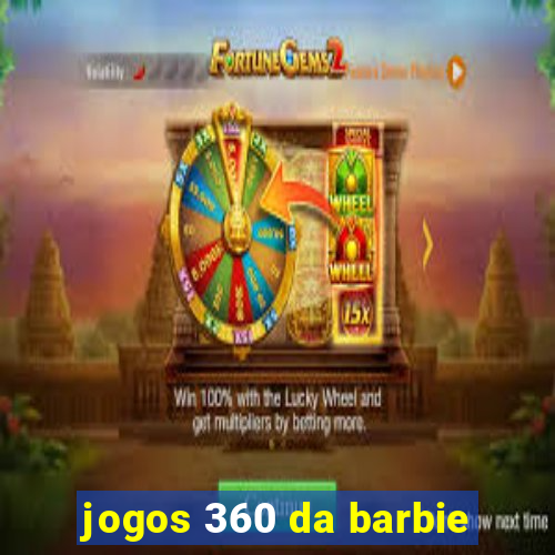 jogos 360 da barbie