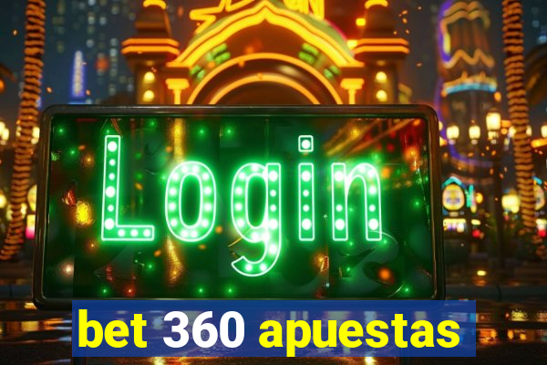 bet 360 apuestas