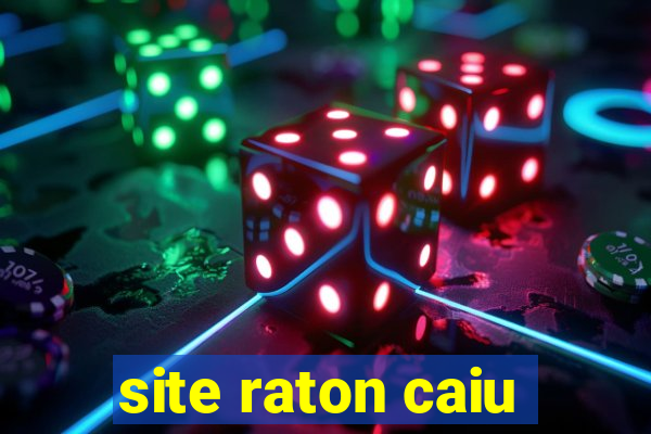 site raton caiu