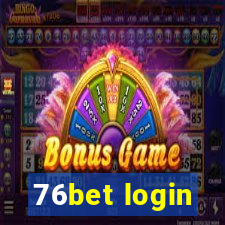 76bet login