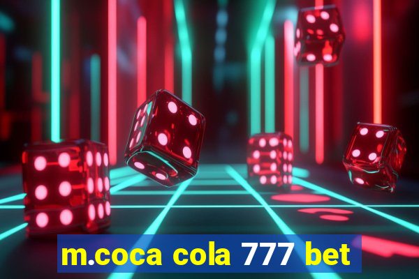 m.coca cola 777 bet