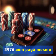 3976.com paga mesmo