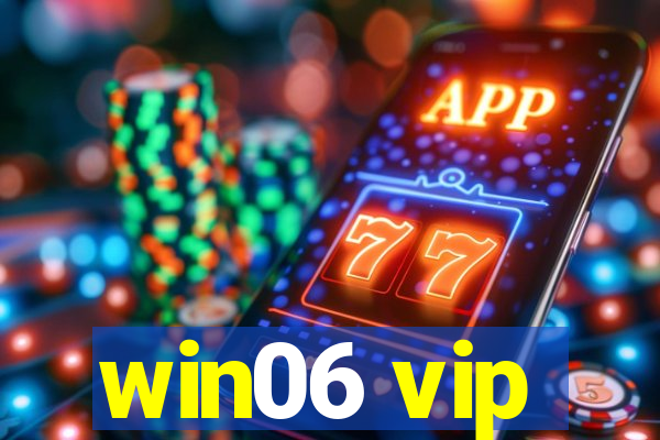 win06 vip