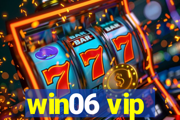 win06 vip