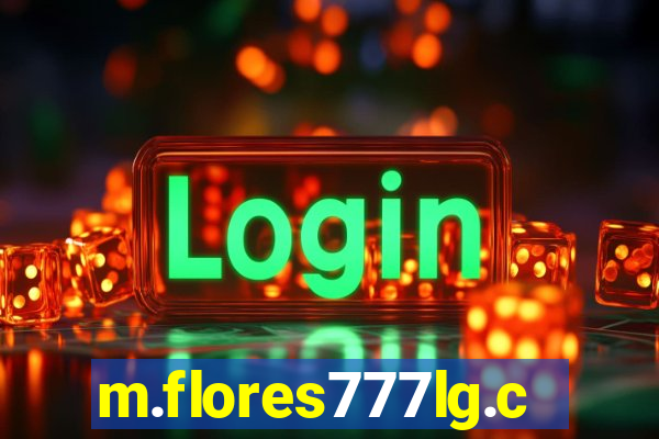 m.flores777lg.com