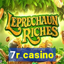 7r casino