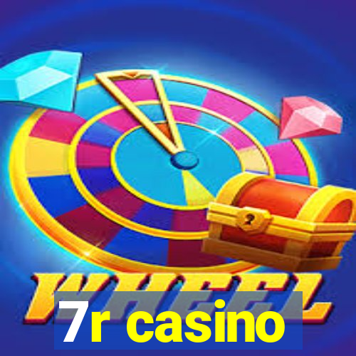 7r casino