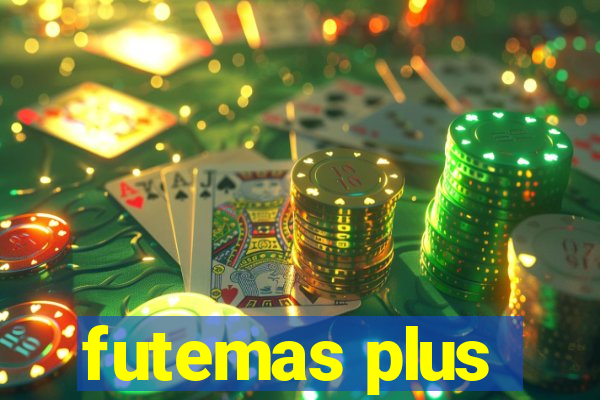 futemas plus