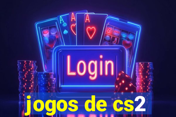 jogos de cs2