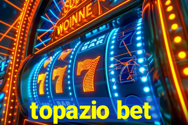 topazio bet