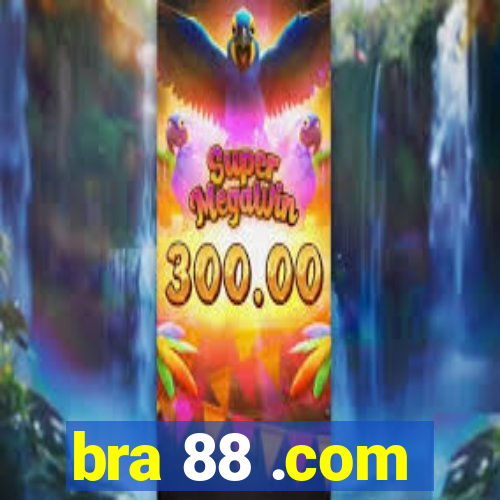 bra 88 .com