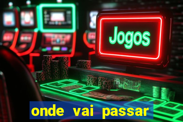 onde vai passar jogo do vasco