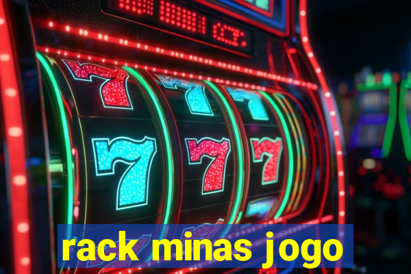 rack minas jogo