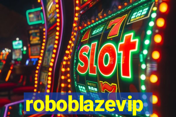 roboblazevip