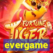 evergame