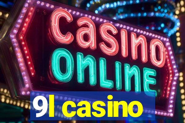 9l casino