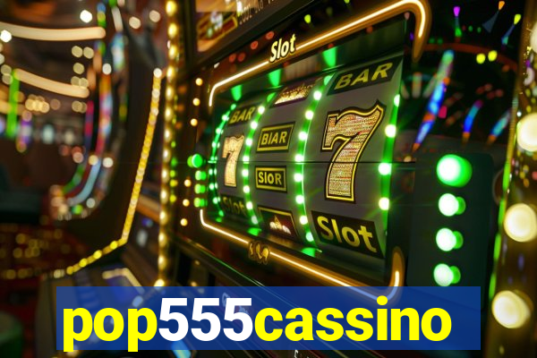 pop555cassino