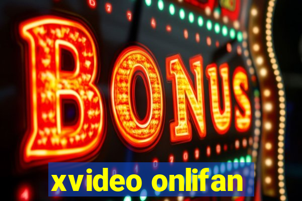 xvideo onlifan