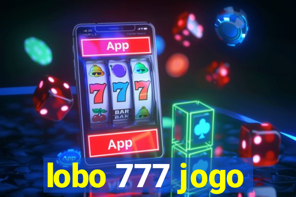 lobo 777 jogo