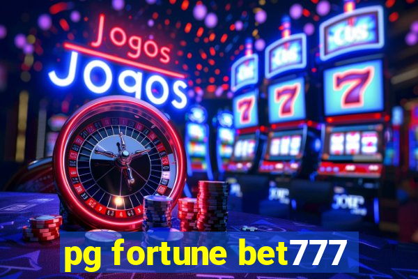 pg fortune bet777