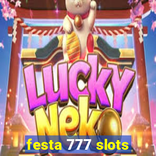 festa 777 slots