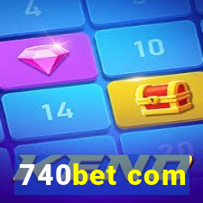 740bet com