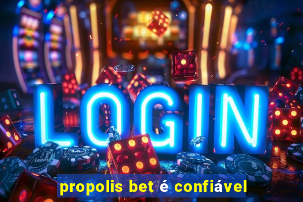 propolis bet é confiável