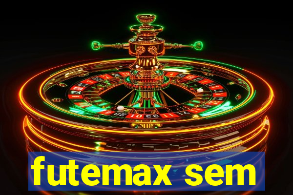 futemax sem