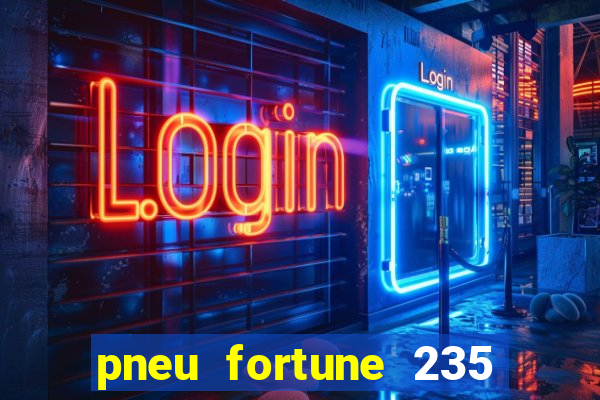 pneu fortune 235 55 r18