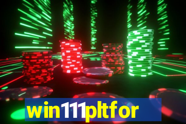 win111pltfor